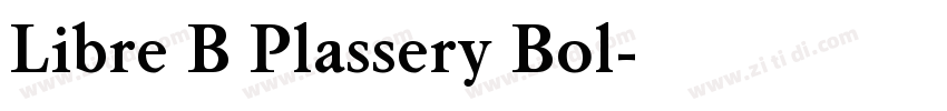 Libre B Plassery Bol字体转换